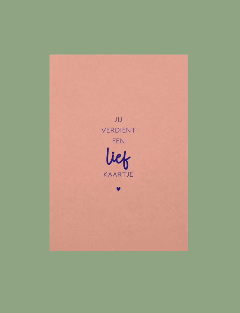 Ansichtkaart | Jij verdient een lief kaartje